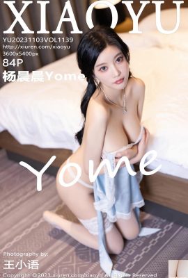 (XiaoYu) 2023.11.03 Vol.1139 Yang Chenchen Yome Vollversionsfoto (84P)