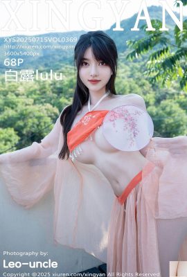 (XingYan) 2025.07.15 Vol.369 Bai Lu Vollversionsfoto (69p)